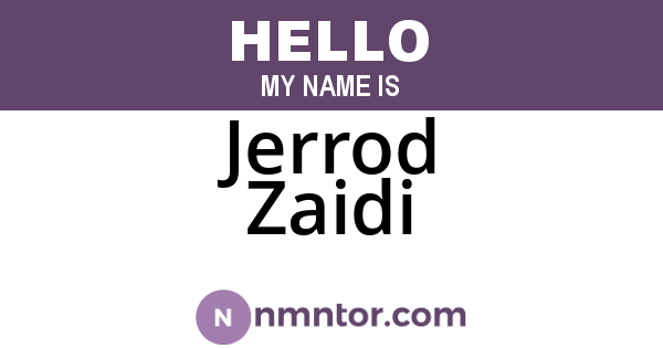 Jerrod Zaidi