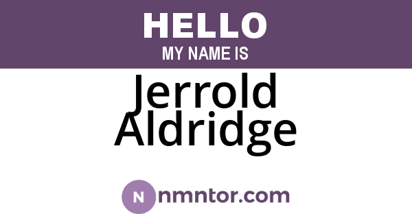 Jerrold Aldridge