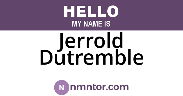 Jerrold Dutremble