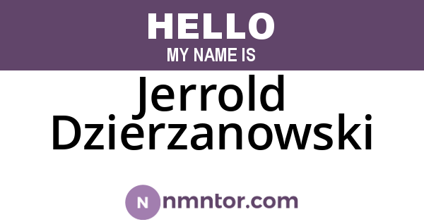 Jerrold Dzierzanowski