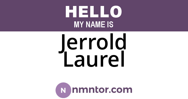 Jerrold Laurel
