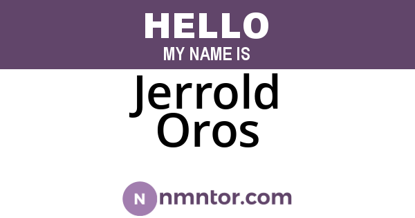 Jerrold Oros