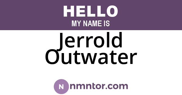 Jerrold Outwater