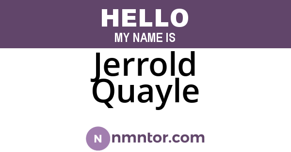 Jerrold Quayle