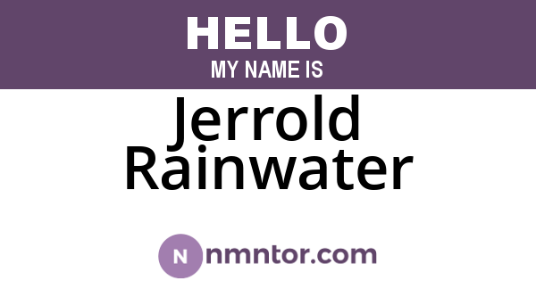 Jerrold Rainwater