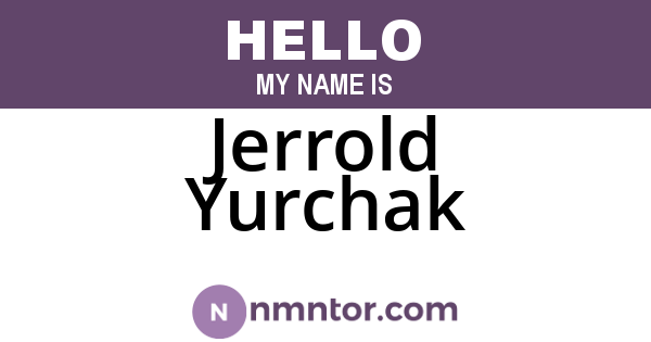 Jerrold Yurchak