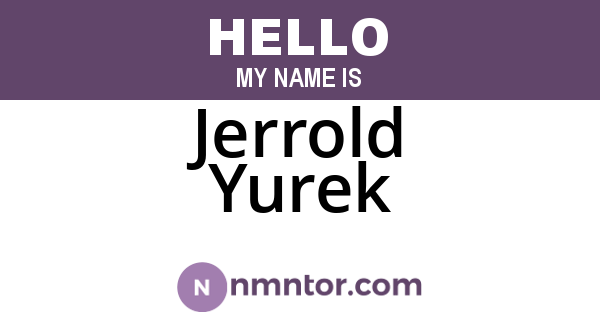 Jerrold Yurek