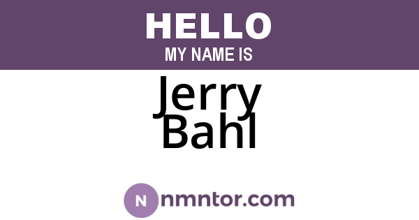 Jerry Bahl