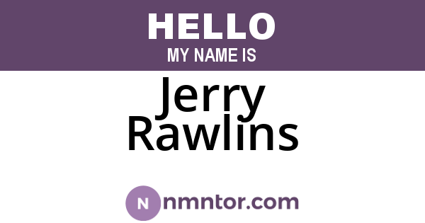 Jerry Rawlins