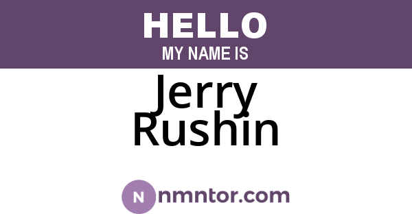 Jerry Rushin