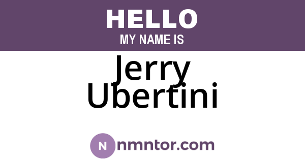 Jerry Ubertini