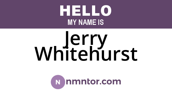 Jerry Whitehurst