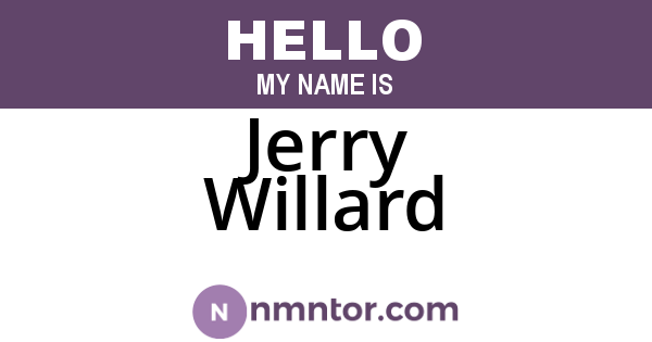 Jerry Willard