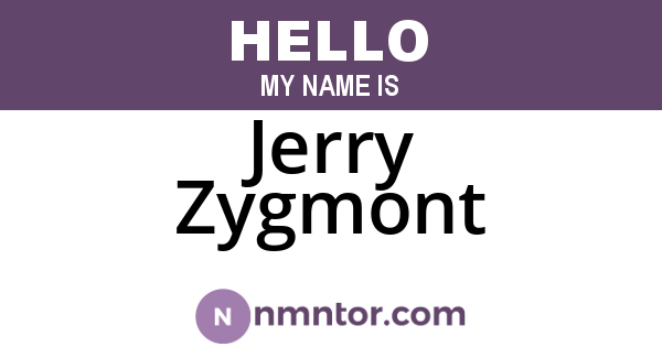 Jerry Zygmont
