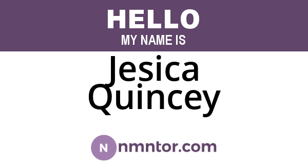 Jesica Quincey