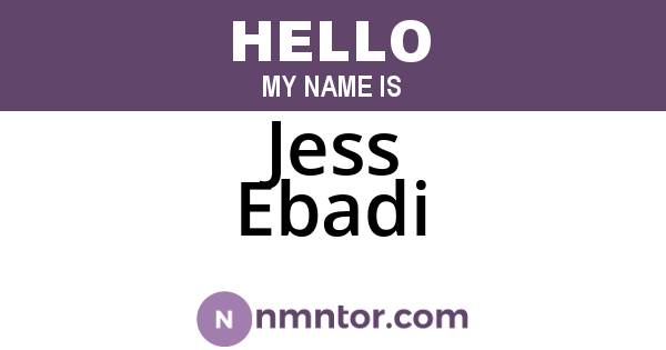 Jess Ebadi