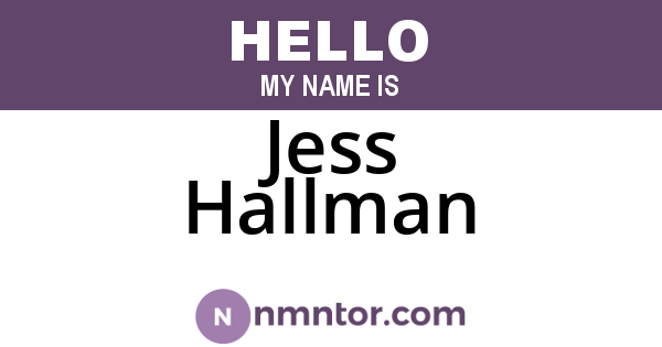 Jess Hallman