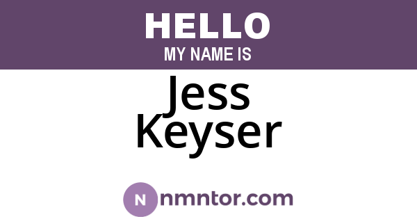 Jess Keyser
