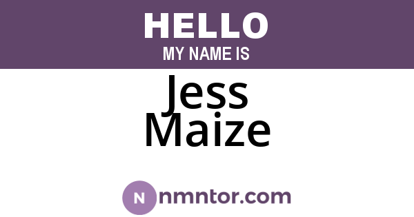 Jess Maize
