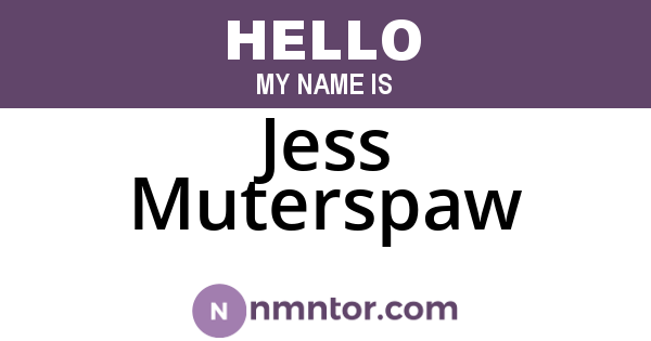 Jess Muterspaw