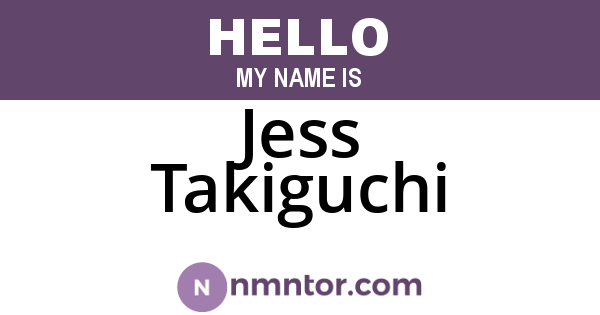 Jess Takiguchi