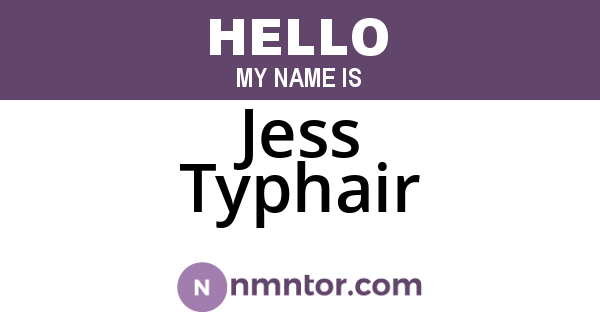 Jess Typhair