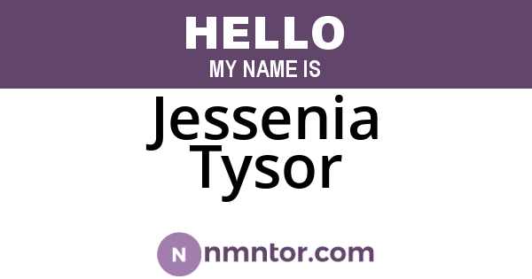 Jessenia Tysor