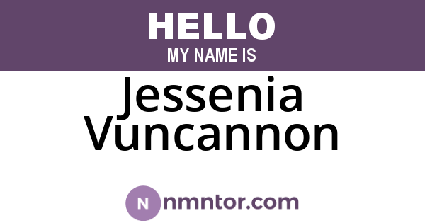 Jessenia Vuncannon