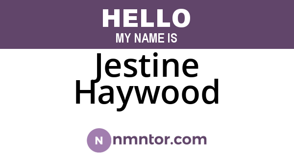 Jestine Haywood