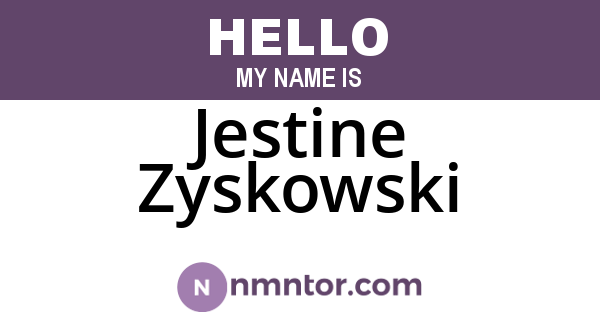 Jestine Zyskowski