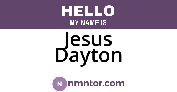 Jesus Dayton