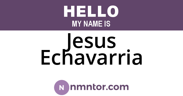 Jesus Echavarria