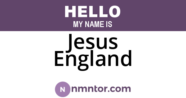 Jesus England