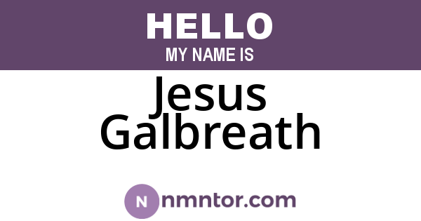 Jesus Galbreath