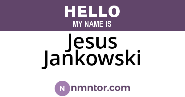 Jesus Jankowski