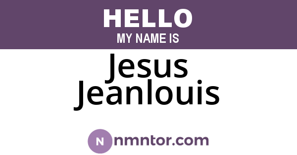 Jesus Jeanlouis