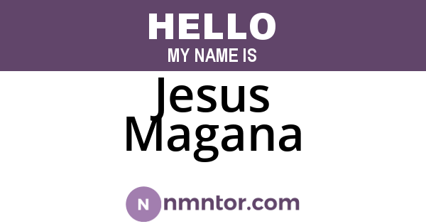 Jesus Magana
