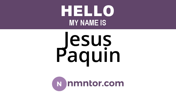 Jesus Paquin