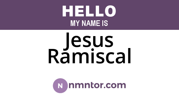 Jesus Ramiscal