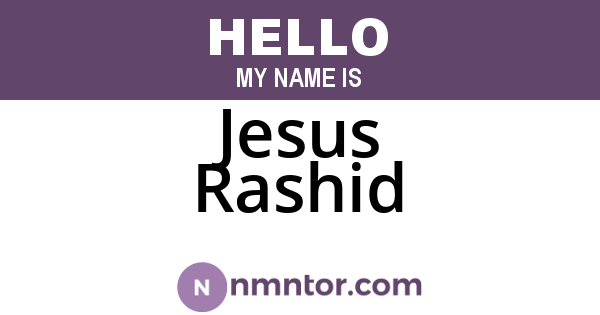 Jesus Rashid