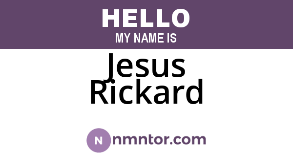 Jesus Rickard