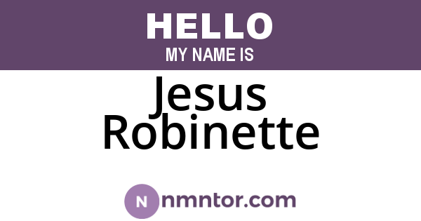 Jesus Robinette