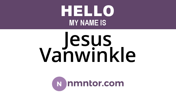 Jesus Vanwinkle