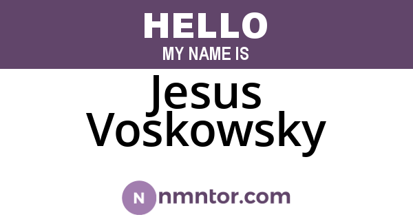 Jesus Voskowsky