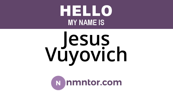 Jesus Vuyovich