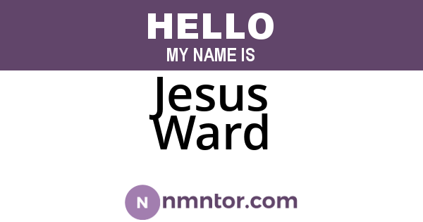Jesus Ward