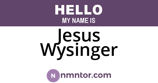 Jesus Wysinger