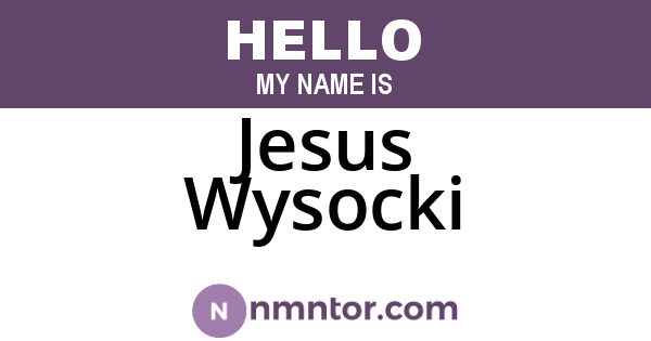 Jesus Wysocki