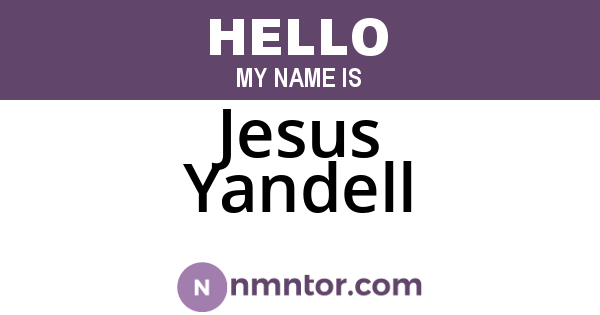 Jesus Yandell