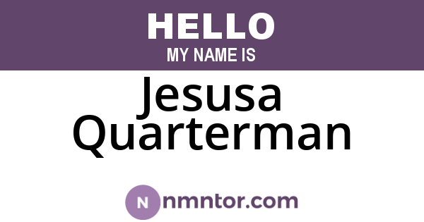 Jesusa Quarterman